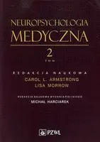 Okładka: Neuropsychologia medyczna. Tom 2