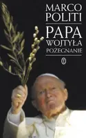 Okładka: Papa Wojtyła. Pożegnanie