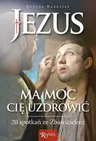 Okładka: Jezus ma moc Cię uzdrowić