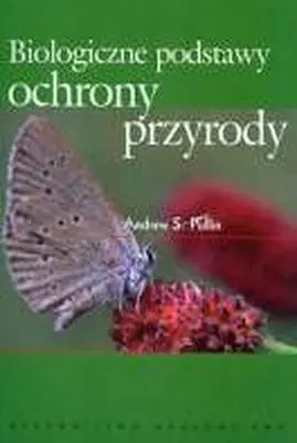 Okładka: Biologiczne podstawy ochrony przyrody