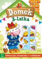 Okładka: Domek 3-latka. Edukacyjna książeczka z naklejkami