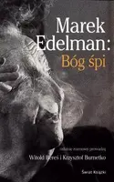 Okładka: Marek Edelman: Bóg śpi.