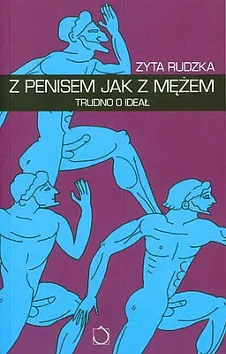 Okładka: Z penisem jak z mężem trudno o ideał