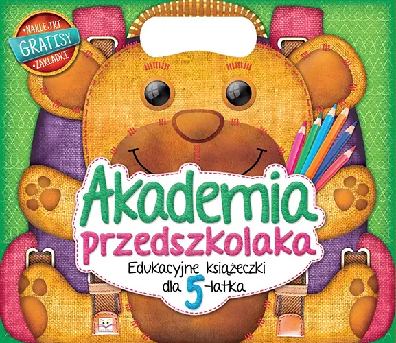 Okładka: Akademia przedszkolaka. Edukacyjne książeczki dla 5-latka