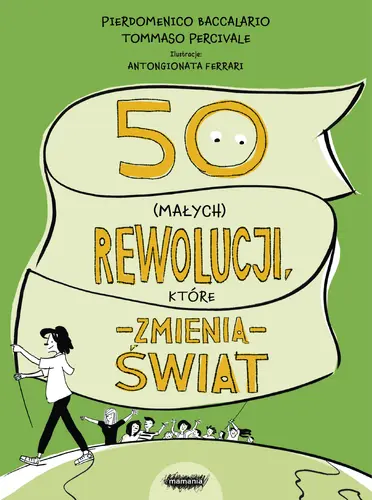 Okładka: 50 (małych) rewolucji, które zmienią świat