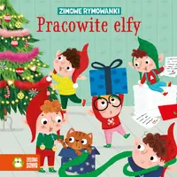 Okładka: Zimowe rymowanki. Pracowite Elfy