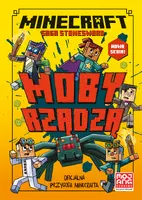 Okładka: Minecraft. Moby rządzą! Saga Stonesword. Tom 2