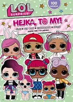 Okładka: L.O.L. Surprise! Hejka, to my!
