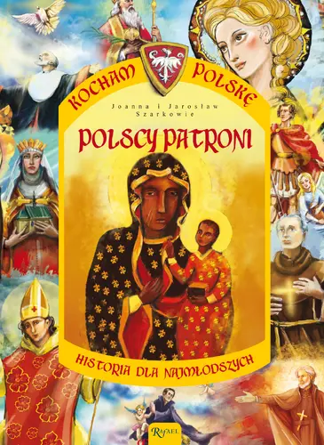 Okładka: Kocham Polskę. Polscy patroni