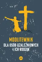 Okładka: Modlitewnik dla osób uzależnionych i ich rodzin