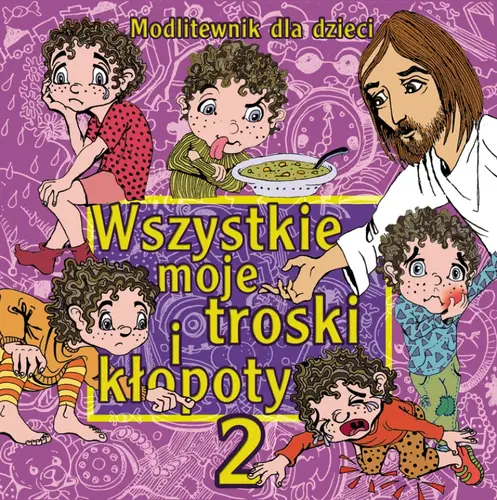 Okładka: Wszystkie moje troski i kłopoty 2