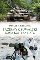 Okładka: Przesmyk suwalski. Rosja kontra NATO