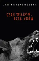 Okładka: Czas wilków, czas psów