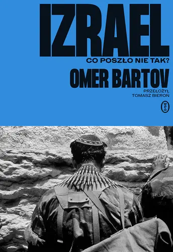Okładka: Izrael. Co poszło nie tak?