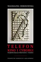 Okładka: Telefon, kino i cyborgi