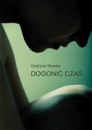 Okładka: Dogonić czas