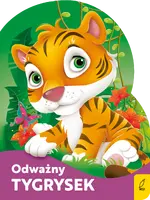 Okładka: Wykrojnik. Odważny tygrysek