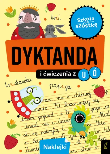 Okładka: Szkoła na szóstkę. Dyktanda na ó/u