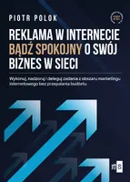 Okładka: Reklama w Internecie. Bądź spokojny o swój biznes w sieci