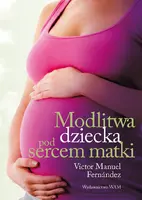 Okładka: Modlitwa dziecka pod sercem matki