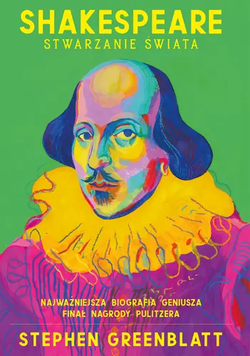 Okładka: Shakespeare. Stwarzanie świata