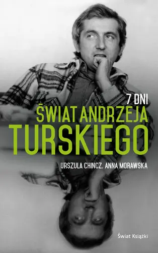 Okładka: 7 Dni. Świat Andrzeja Turskiego