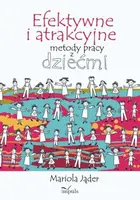 Okładka: Efektywne i atrakcyjne metody pracy z dziećmi