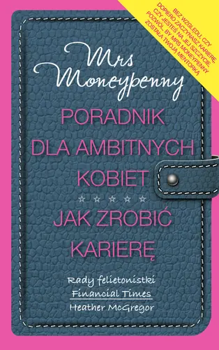 Okładka: Poradnik dla ambitnych kobiet. Jak zrobić karierę