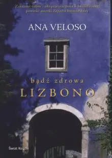 Okładka: Bądź zdrowa, Lizbono