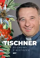 Okładka: Tischner. Rozmowy z mistrzem.