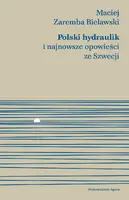 Okładka: Polski hydraulik i najnowsze opowieści ze Szwecji