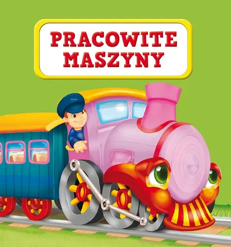 Okładka: Pracowite Maszyny