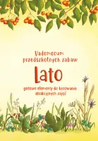 Okładka: Vademecum przedszkolnych zabaw. Lato