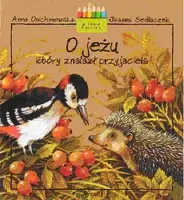 Okładka: O jeżu, który znalazł przyjaciela