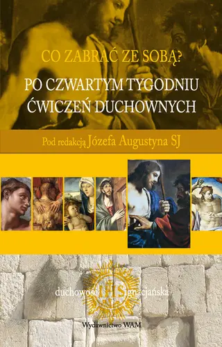 Okładka: Po czwartym tygodniu Ćwiczeń duchownych