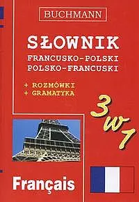 Okładka: Słownik 3 w 1 francusko - polski polsko - francuski