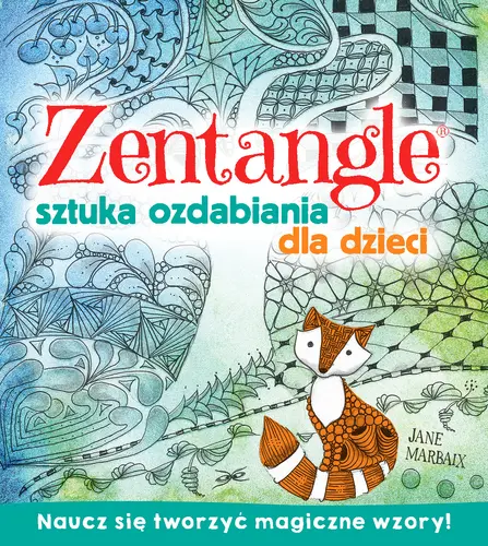 Okładka: Zentagle. Sztuka ozdabiania dla dzieci