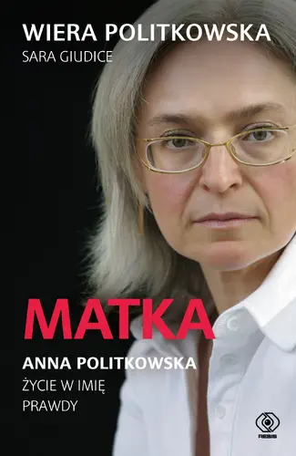Okładka: Matka. Anna Politkowska.