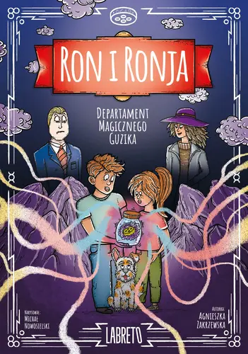 Okładka: Ron i Ronja. Departament magicznego guzika