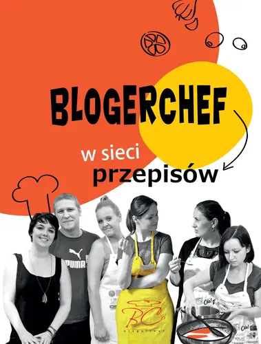 Okładka: BlogerChef. W sieci przepisów