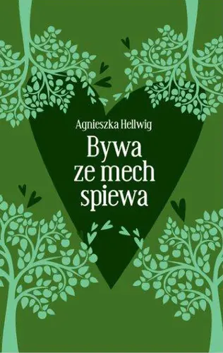 Okładka: Bywa, że mech śpiewa