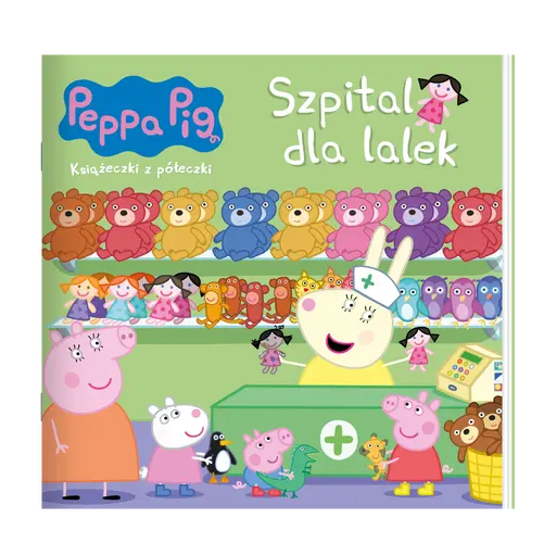 Okładka: Peppa pig Książeczki z półeczki cz. 79 Szpital dla lalek