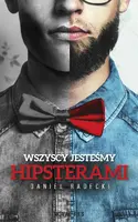 Okładka: Wszyscy jesteśmy hipsterami