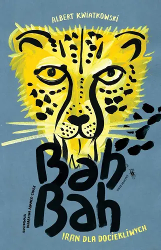 Okładka: Bah Bah. Iran dla dociekliwych