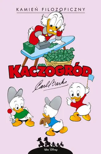 Okładka: Kaczogród – Carl Barks – Kamień filozoficzny i inne historie z lat 1955–1956, tom 4