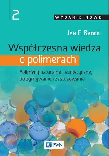 Okładka: Współczesna wiedza o polimerach Tom 2
