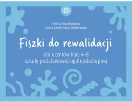 Okładka: Fiszki do rewalidacji dla uczniów klas 4–8 szkoły podstawowej ogólnodostępnej