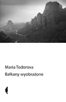 Okładka: Bałkany wyobrażone