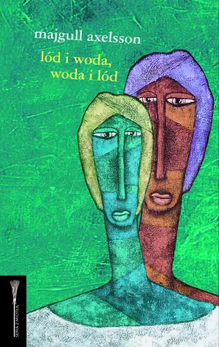 Okładka: Lód i woda, woda i lód