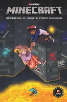 Okładka: Minecraft. Opowieści ze Świata Podstawowego